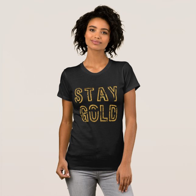 Bleibe Gold T-Shirt (Vorne ganz)