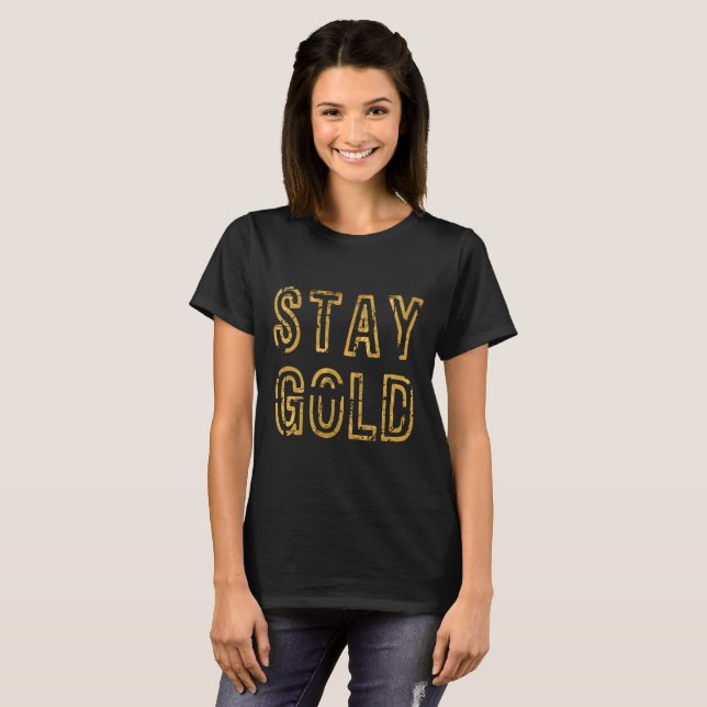Bleibe Gold T-Shirt (Vorne ganz)