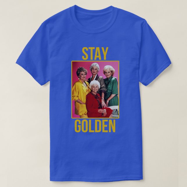 Bleibe Golden T-Shirt (Design vorne)