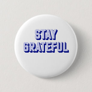 BLEIBE GRATEFUL BUTTON