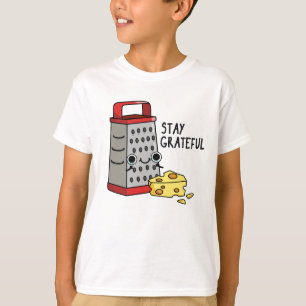 Bleibe Grateful Funny Cheese Puff T-Shirt