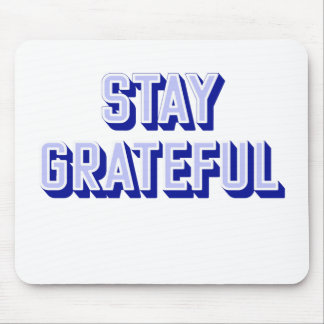BLEIBE GRATEFUL MOUSEPAD