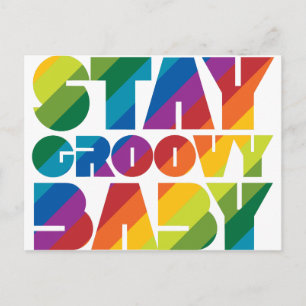 Bleibe Groovy Baby Postkarte