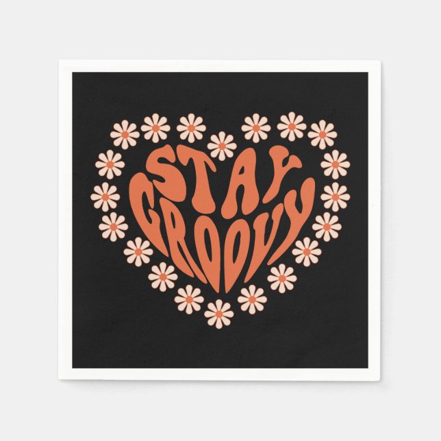 Bleibe Groovy Herz mit Blume Serviette (Vorderseite)