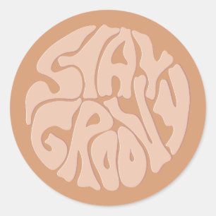 Bleibe Groovy Retro Beige Runder Aufkleber