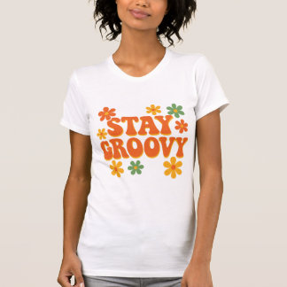 Bleibe groovy Retro daisy Blume Power Design T-Shirt