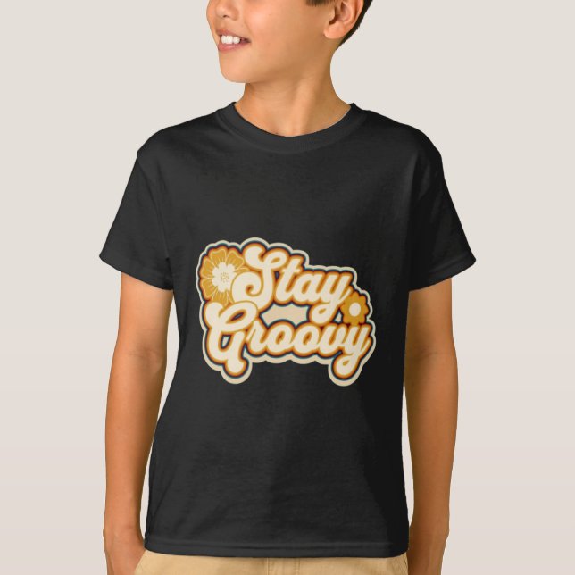 Bleibe Groovy Sticker T-Shirt (Vorderseite)