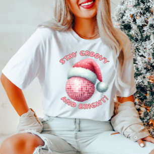 Bleibe Groovy und das helle WeihnachtsShirt T-Shirt