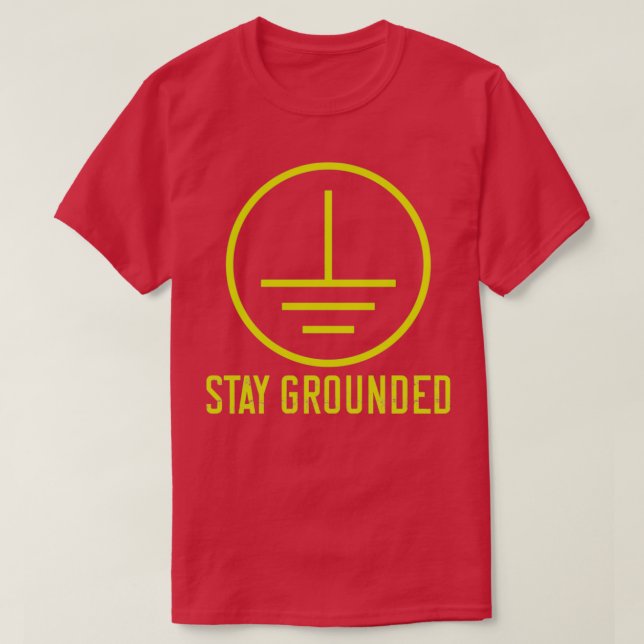Bleibe Grounded Funny Electrician Lineman Electric T-Shirt (Design vorne)