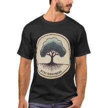 Bleibe Grounded - Inspiration T - Shirt