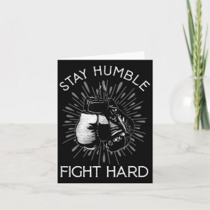Bleibe Humble Hard Fight Boxing Gloves Kämpfen Box Karte