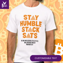 BLEIBE HUMBLE STACK SATS Custom Bitcoin Investor