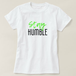 Bleibe Humble T-Shirt