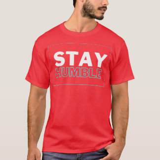 Bleibe Humble T-Shirt