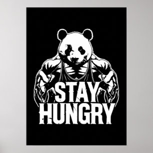 Bleibe Hunger, Gym Panda, Bodybuilding Motivierend Poster