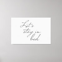 Bleibe in Bed Modern Wall Art Zitat Simple