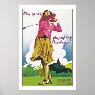 Bleibe Jung-Golfspielen in Deutschland Poster