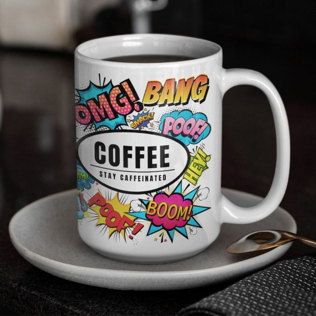 Bleibe koffeinierte Comic Book Sounds Themed Kaffeetasse (Shown in 15oz. Available in other sizes, styles, colors etc. )