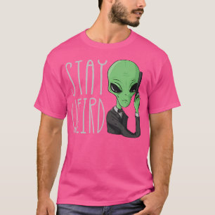 Bleibe komische Extraterstrial Alien Lover Space U T-Shirt
