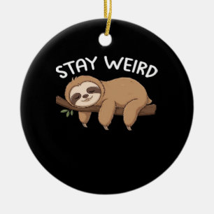 Bleibe komischer Faultier für Tierfreunde Keramik Ornament