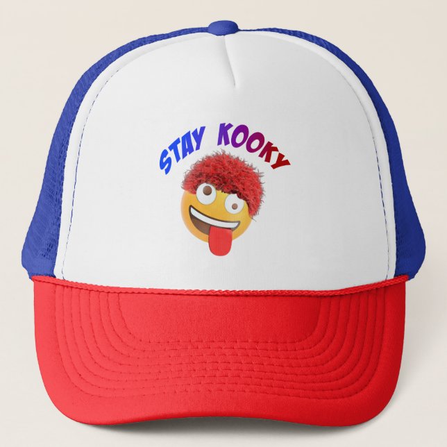 Bleibe Kooky Truckerkappe (Vorderseite)