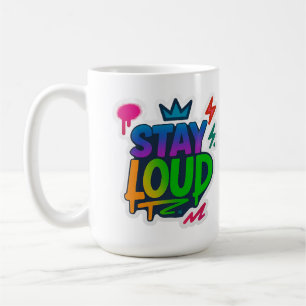 Bleibe Loud Graffiti Neon Artwork Kaffeetasse