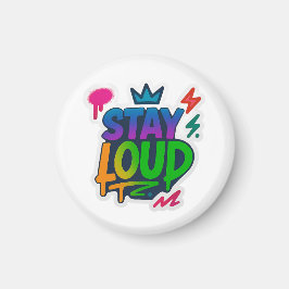 Bleibe Loud Graffiti Neon Artwork Magnet
