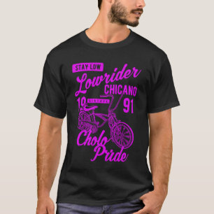 Bleibe Low Cholo Pride Chicano Lowrider Bicycle Re T-Shirt