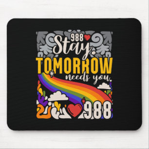 Bleibe Morgen brauchen Sie psychische Gesundheit Mousepad