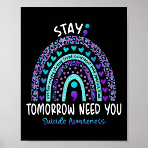 Bleibe Morgen brauchen Sie Regenbogen Selbstmord B Poster