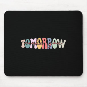 Bleibe Morgen braucht psychische Gesundheit Mousepad