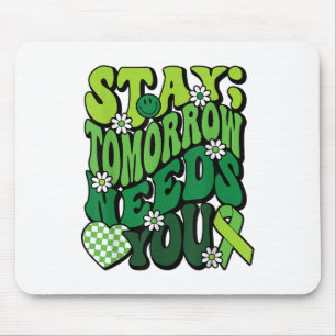 Bleibe Morgen braucht psychisches Bewusstsein _1 Mousepad