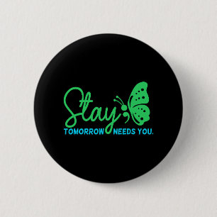 Bleibe Morgen braucht psychisches Gesundheitsbewus Button