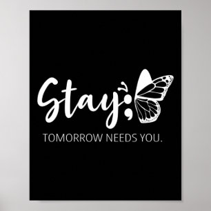 Bleibe Morgen braucht Semicolon Mental Health Su Poster