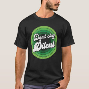 Bleibe nicht, die psychische Gesundheit des Stigma T-Shirt