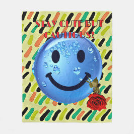 BLEIBE NIEDLICH, ABER VORSICHTIG Fleece Blanket!