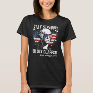 Bleibe oder geklatscht George Washington 4t T-Shirt