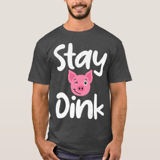 Bleibe Oink Pig Owner Pig Bauer Premium T-Shirt