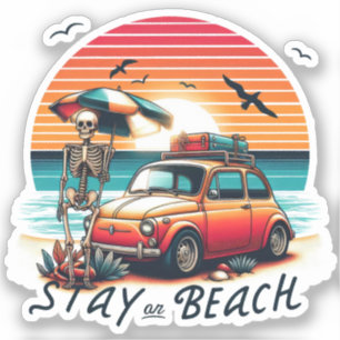 Bleibe On Beach - Retro Vibes - Skelett Aufkleber