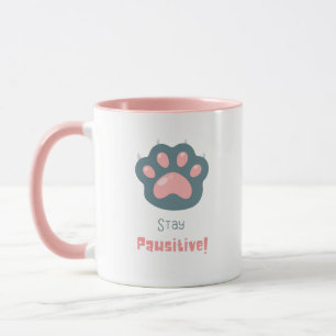 bleibe pawsistisch tasse