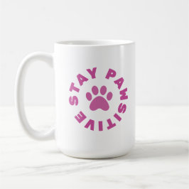 Bleibe Pawsitiv - Klassische weiße Tasse