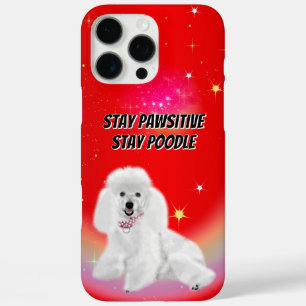 Bleibe Pawsitive iPhone 16 Pro Max Hülle
