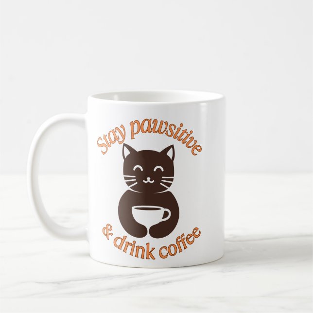 Bleibe Pawsitive Cat Coffee Design Kaffeetasse (Links)