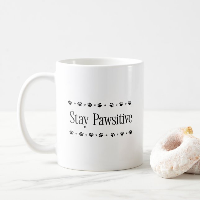 Bleibe Pawsitive Funny Motivierend Cat Dog Kaffeetasse (Mit Donut)