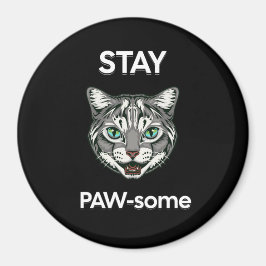 Bleibe Pawsome pun black cat Magnet