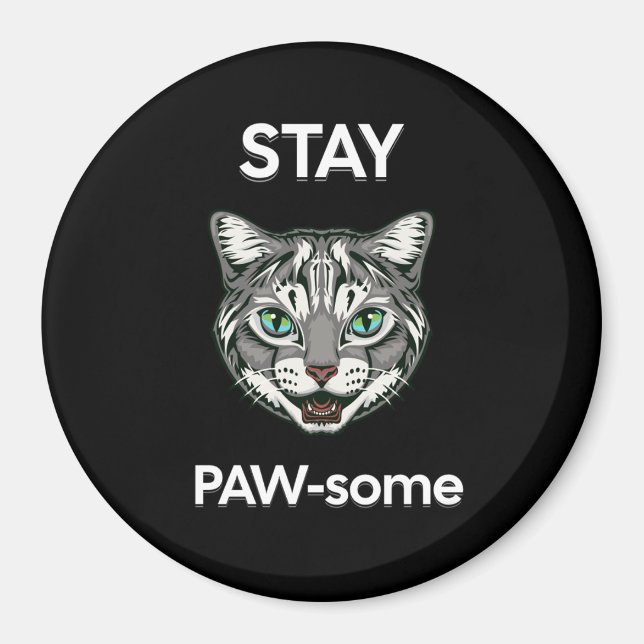 Bleibe Pawsome pun black cat Magnet (Vorne)