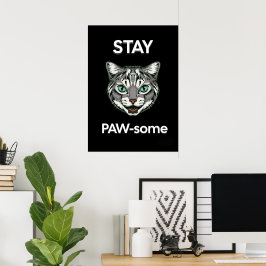 Bleibe Pawsome pun black cat Poster