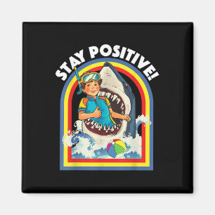 Bleibe Positiv - Haifischfisch Wildlife Ocean Ani Magnet