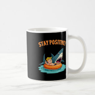 Bleibe Positiv - Shark Lover Wildlife Ocean Funny  Kaffeetasse