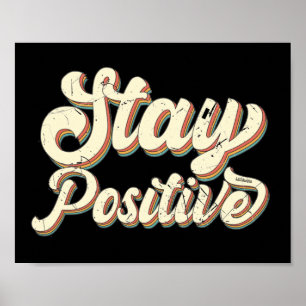 BLEIBE POSITIVE lustige Retrodesign der 70er Jahre Poster